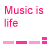 MUSIC LIFE MUSIC LIFE